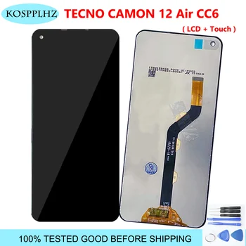 KOSPPLHZ для Tecno Camon 12 Air CC6 ЖК-дисплей + датчик сенсорного экрана в сборе CAMON12 AirReplacement + инструменты