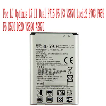 Высококачественный Аккумулятор 2460 мАч BL-59JH Для Мобильного Телефона LG Optimus L7 II Dual P715 F5 F3 VS870 Lucid2 P703 P659 F6 D500 D520 VS890