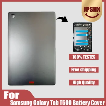 Задняя крышка Для Samsung Galaxy Tab A7 10.4 2020 T500 Крышка Батарейного отсека Корпус Панели задней двери Чехол Для Samsung T505 Крышка Батарейного отсека