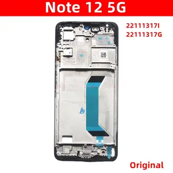 Оригинал Для Xiaomi Redmi Note 12 5G 22111317I, 22111317G ЖК-Передняя Рамка Безель Средний Корпус Шасси Запчасти Для Ремонта Мобильных Телефонов